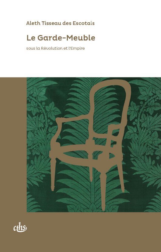 Couverture de l’ouvrage Le Garde-Meuble sous la Révolution et L’Empire