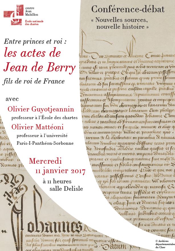 Affiche « Entre princes et roi : les actes de Jean de Berry, fils de roi de France »