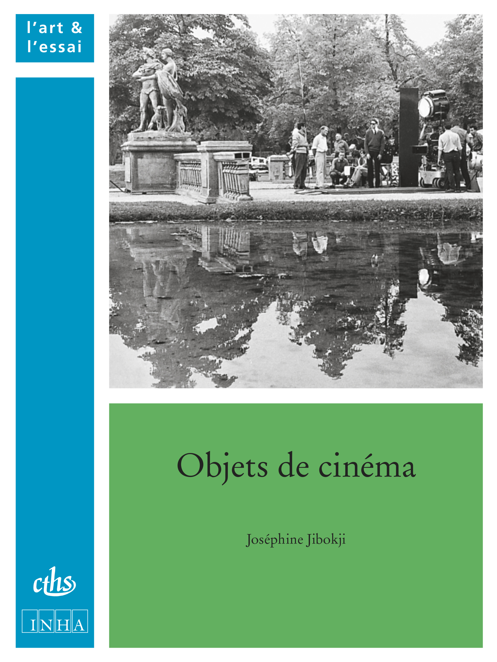 Couverture de l’ouvrage Objets de cinéma : de Marienbad à Fantômas