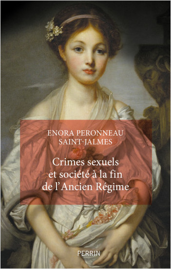 Couverture de l’ouvrage Crimes sexuels et société à la fin de l’Ancien Régime