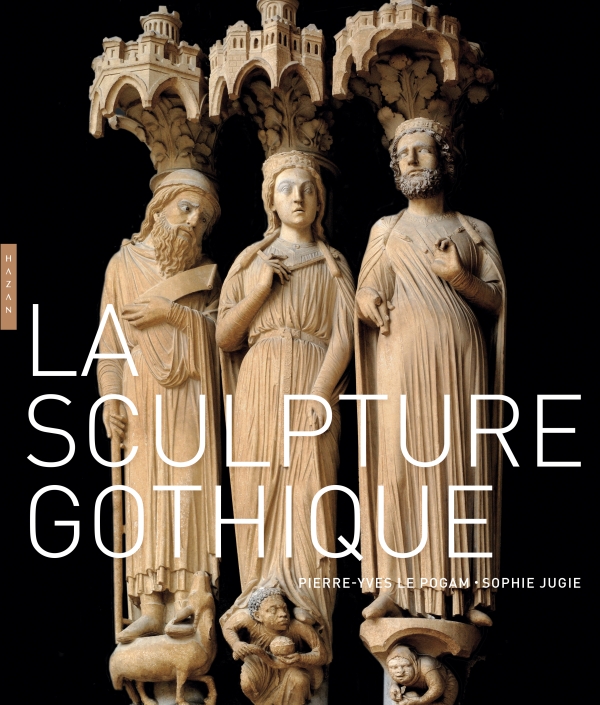 Couverture de l’ouvrage La sculpture gothique