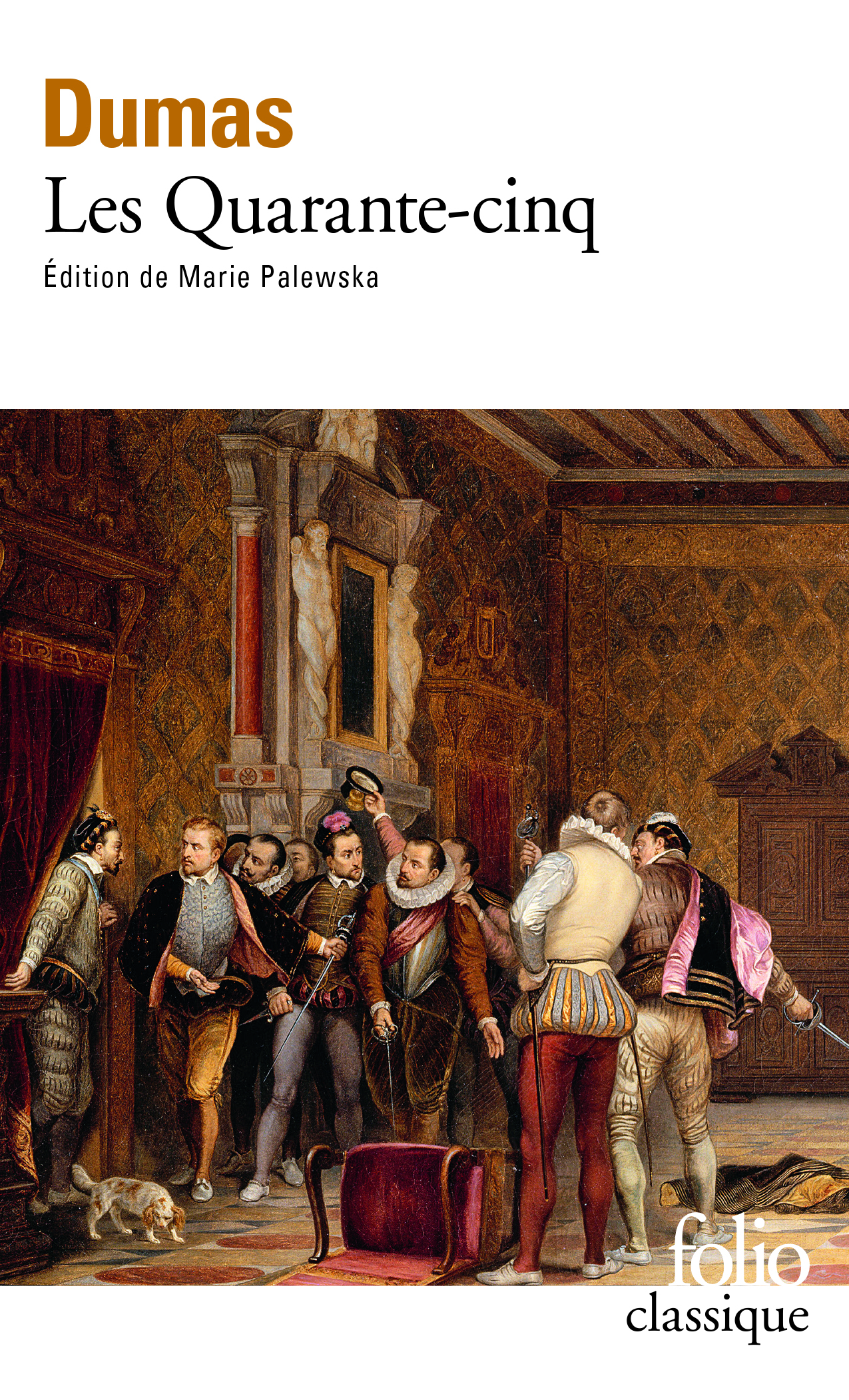 Couverture de l’ouvrage Les Quarante-Cinq d’Alexandre Dumas, édité par Marie Palewska