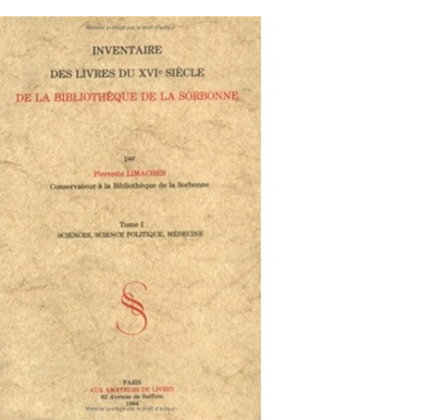 Couverture de l’Inventaire des livres du XVIᵉ siècle de la Bibliothèque de la Sorbonne, par Pierrette Limacher