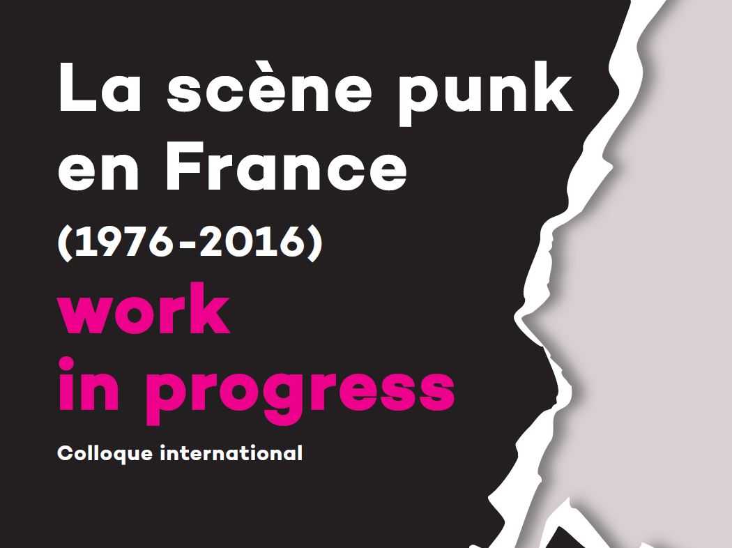 La scène punk en France (1976-2016) : work in progress