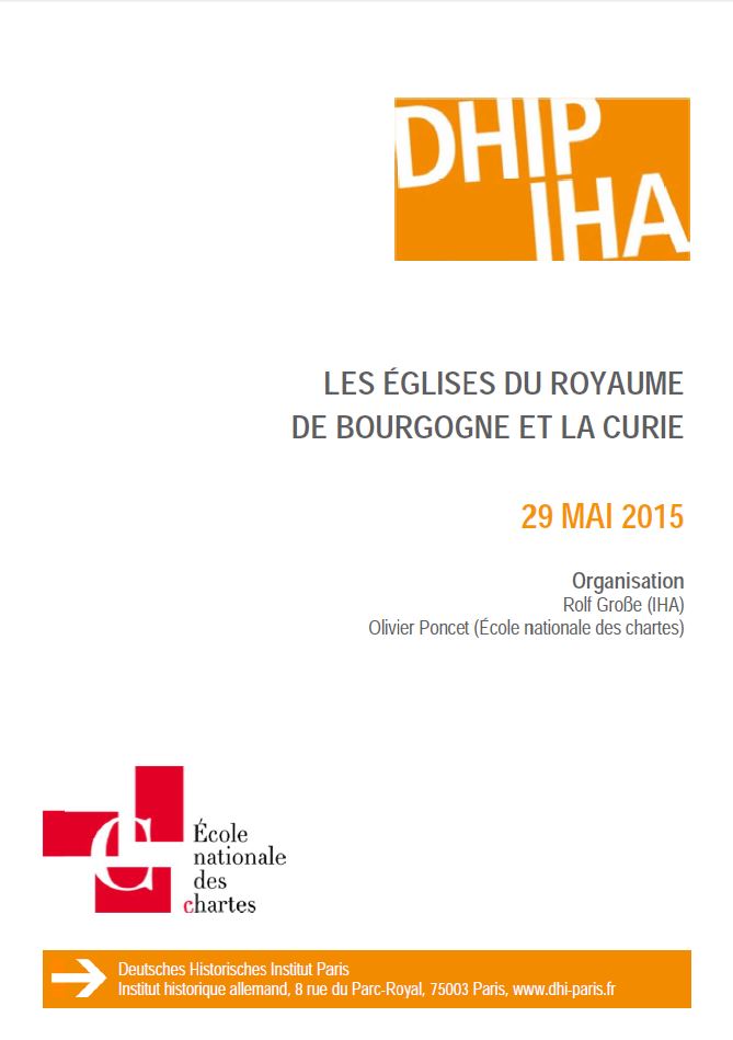 9e rencontre de la Gallia Pontificia : Les églises du royaume de Bourgogne et la Curie