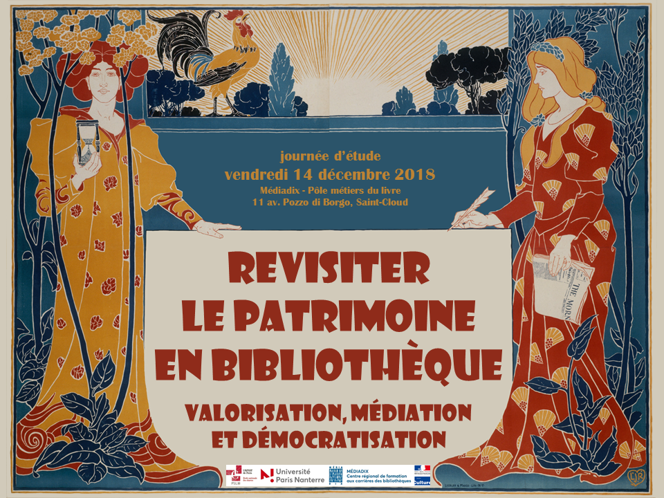 Revisiter le patrimoine en bibliothèque. Valorisation, médiation et démocratisation