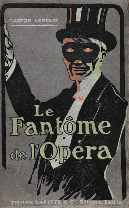 Image décorative : "Le Fantôme de l’Opéra", couverture de l'édition originale, illustration par Adolphe Cossard (éditions Pierre Lafitte et Cie, 1910)